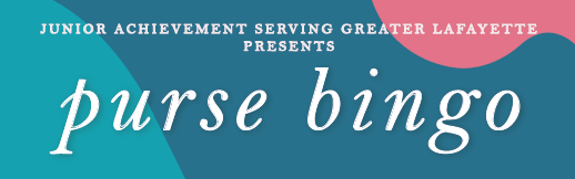 JA serving Greater Lafayette Designer Purse Bingo